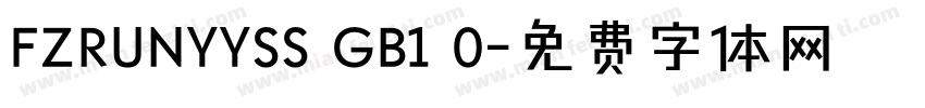 FZRUNYYSS GB1 0字体转换